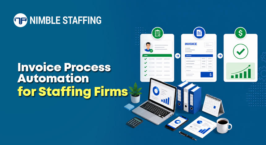 Invoice process automation dashboard showing timesheet-to-invoice workflow for staffing firms